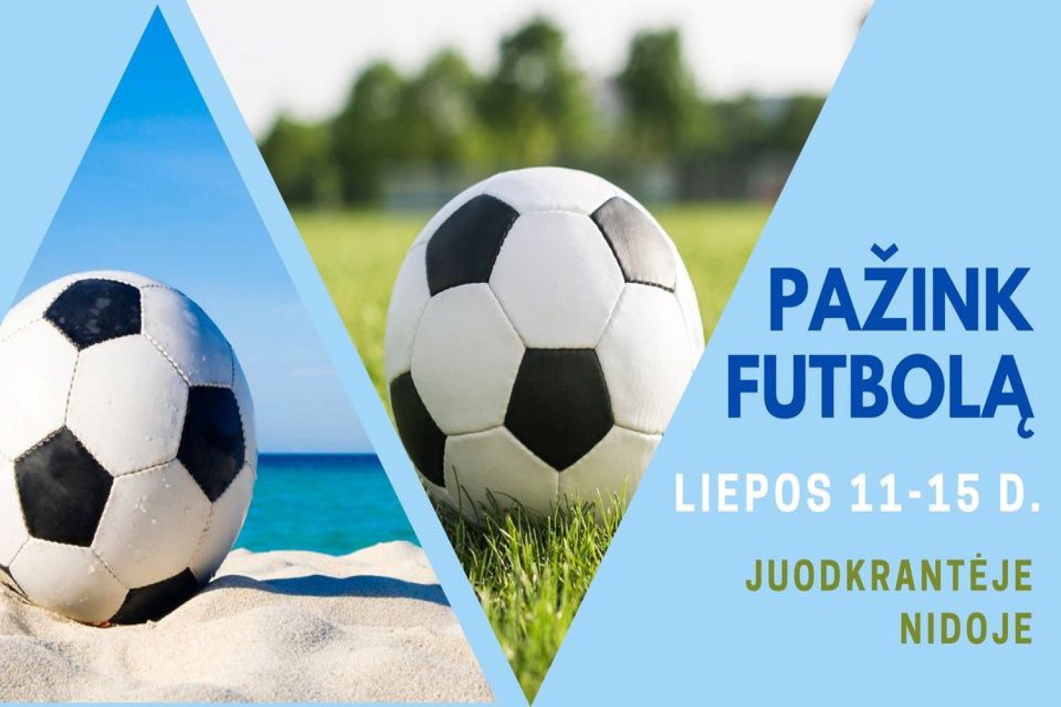 Pažink futbolą Nidoje ir Juodkrantėje