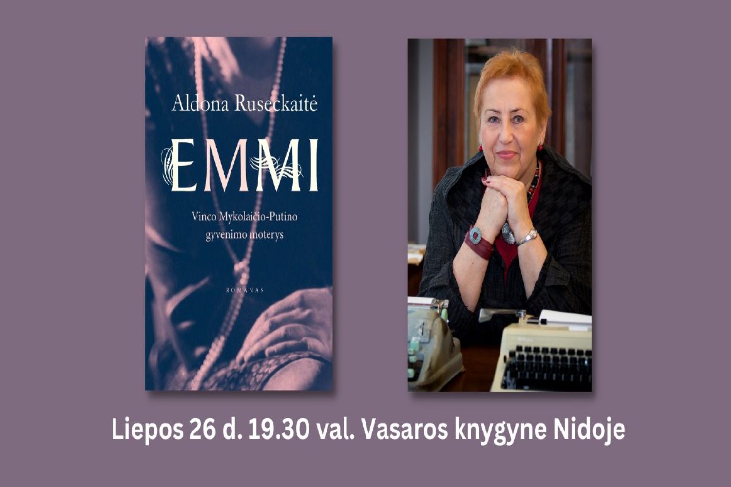 Susitikimas su biografinio romano EMMI autore Aldona Ruseckaite