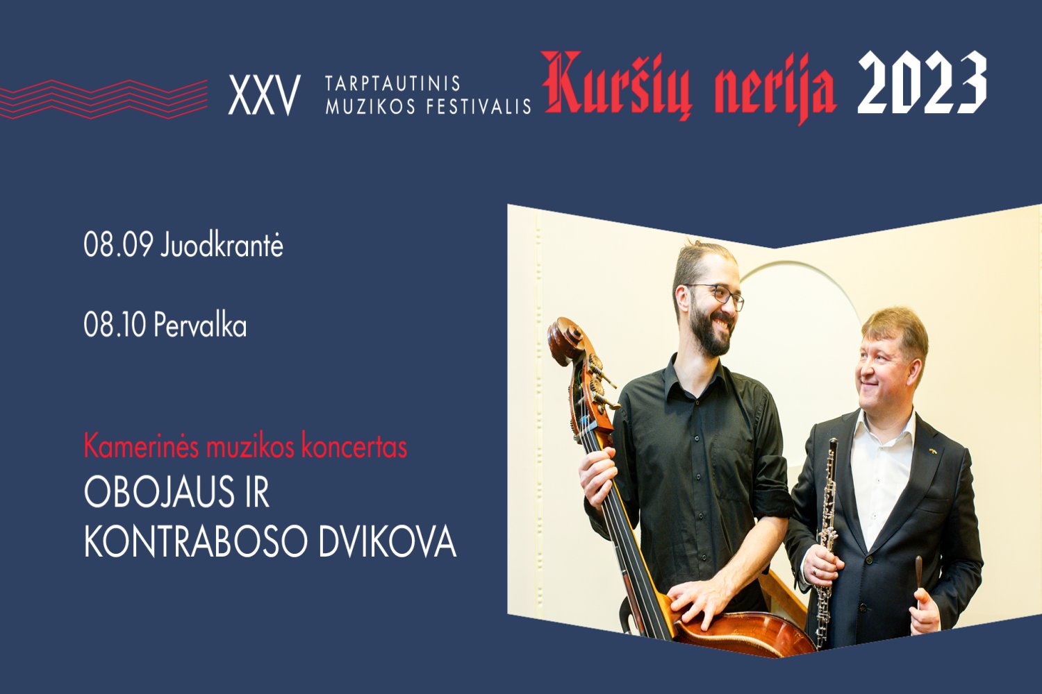 Festivalis Kuršių nerija: kamerinės muzikos koncertas Obojaus ir kontraboso dvikova
