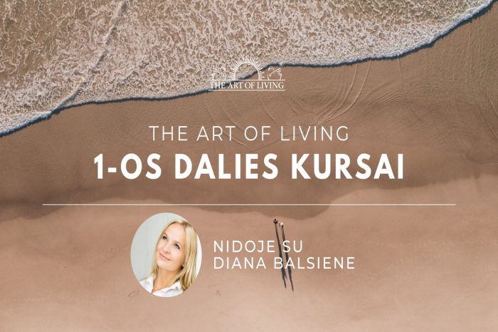 The Art of living 1 dalies kursai | Nida